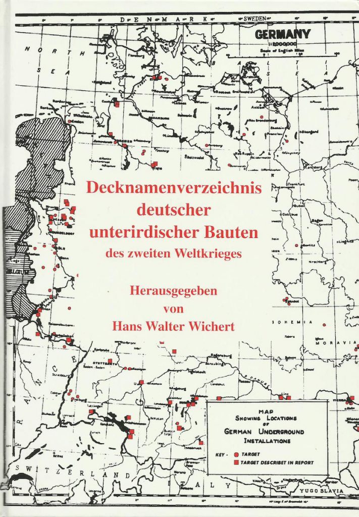 Kryptonimy niemieckich podziemnych budowli z czasów II wojny światowej - Hans Walter Wichert
