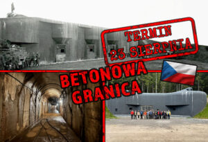 Wycieczka po czeskich fortyfikacjach – Betonowa Granica