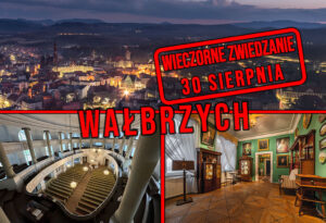 Wieczorne zwiedzanie Wałbrzycha – Śladem dawnych mieszkańców Waldenburga
