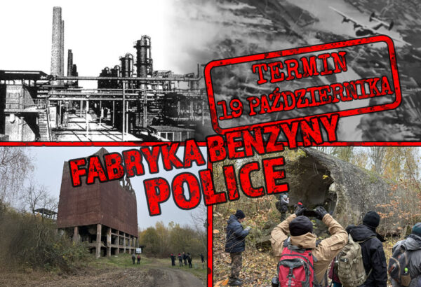 Wycieczka po dawnej fabryce benzyny syntetycznej w Policach